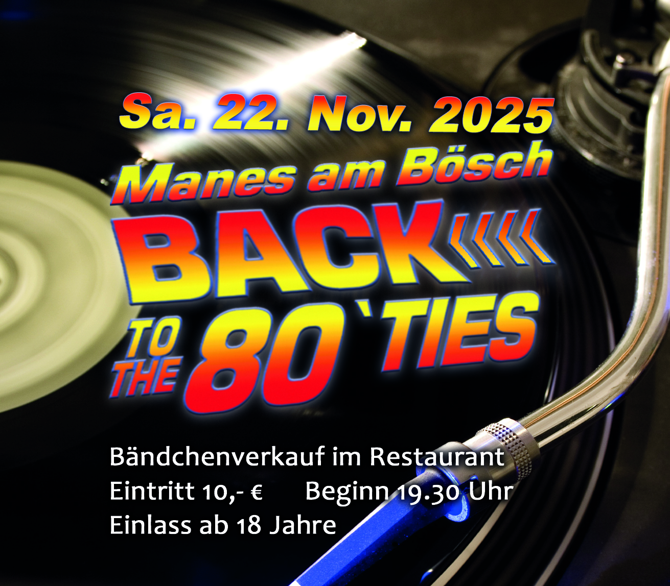Manes am Bösch - Back to the 80'ties, 22.11.2025